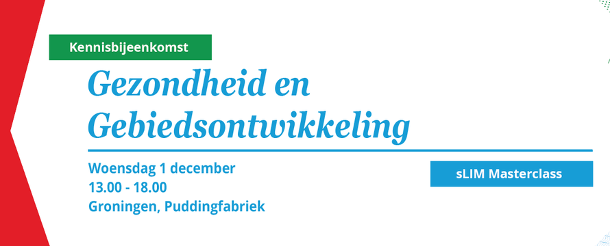 slim masterclass gezondheid en go - Groningen