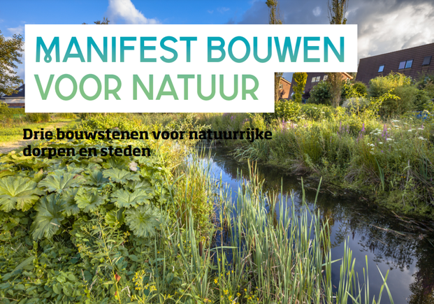 Manifest natuurinclusief bouwen